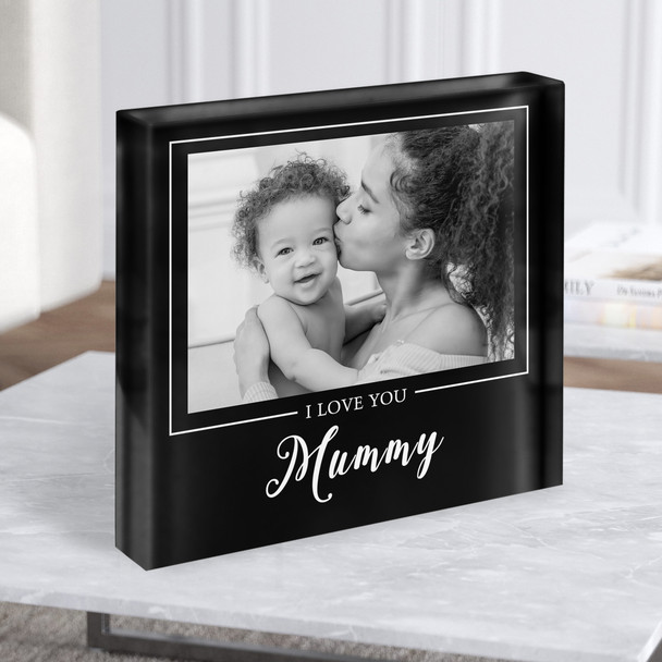 Black & White Photo Love You Mummy Square Personalised Acrylic Block