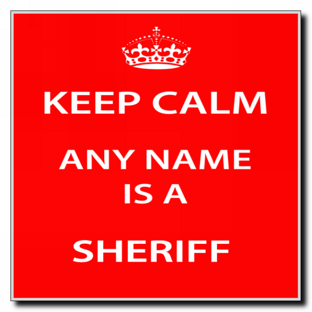 Sheriff Personalised Keep Calm Coaster