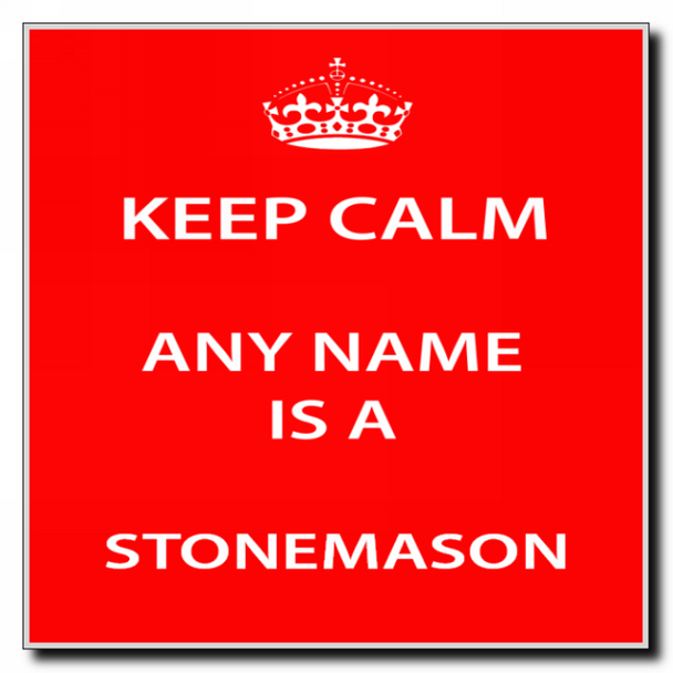 Stonemason Personalised Keep Calm Coaster