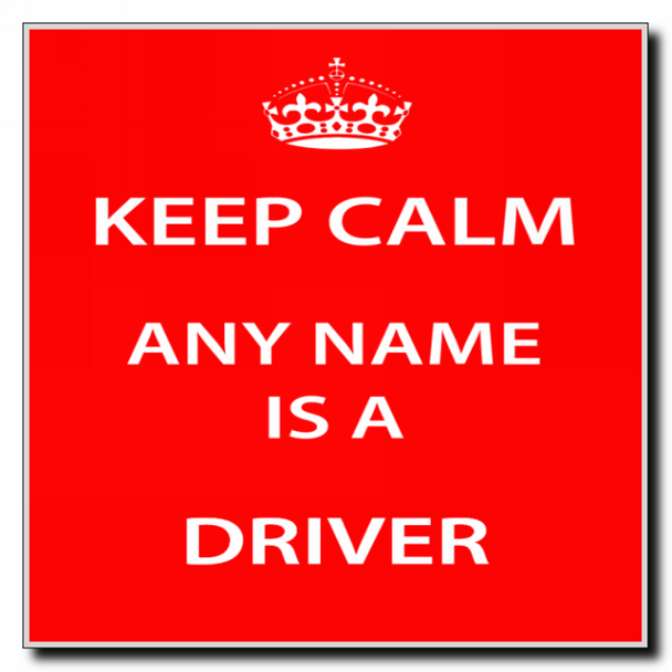 Driver Personalised Keep Calm Coaster
