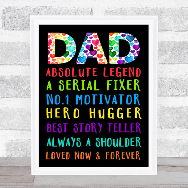 Dad Rainbow Daddy Hearts Legend Father Love Personalised Gift Print