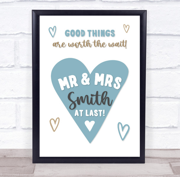 Good Things Are Worth The Wait Wedding Typographic Personalised Gift Print