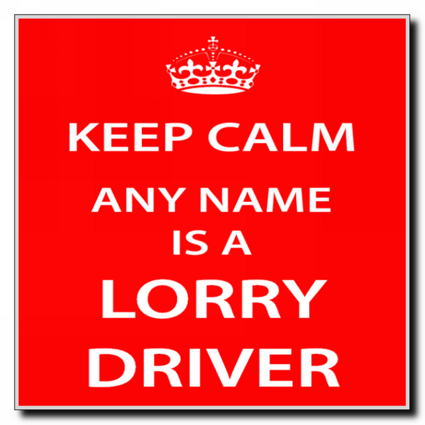 Lorry Driver Personalised Keep Calm Coaster
