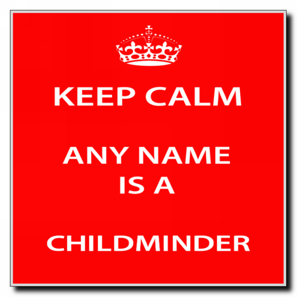 Childminder Personalised Keep Calm Coaster