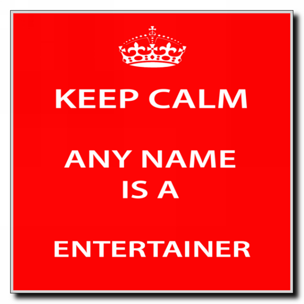 Entertainer Personalised Keep Calm Coaster