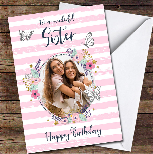 Sister Birthday Flower Wreath Photo Floral Stripe Pretty Pink Personalised Card