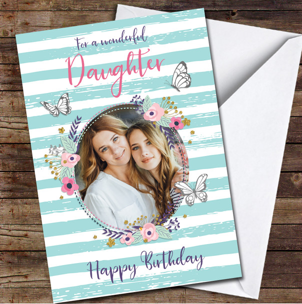 Daughter Birthday Flower Wreath Photo Floral Stripe Turquoise Personalised Card