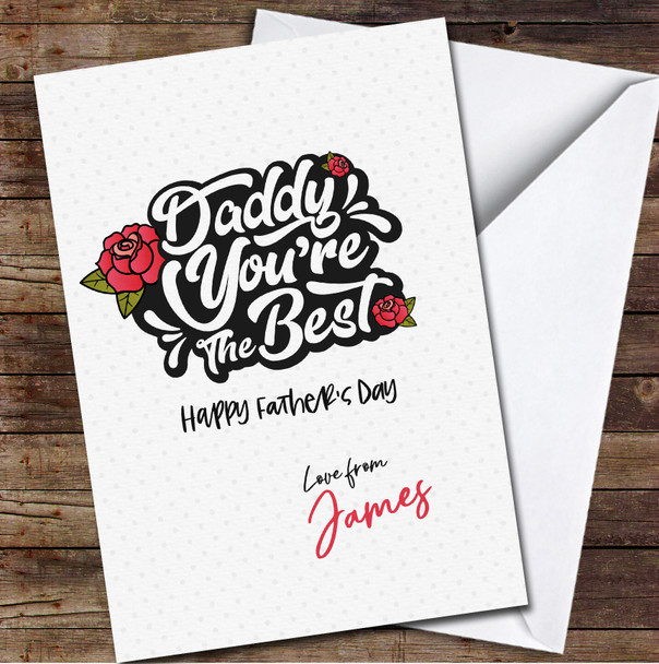 Daddy You're The Best Roses Father's Day Lettering Names Personalised Card