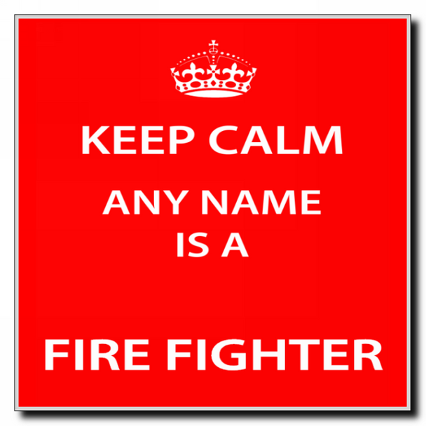 Fire Fighter Personalised Keep Calm Coaster