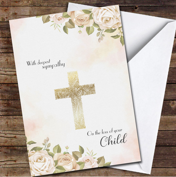 Gold Cross With White Roses Deepest Sympathy Loss Of Child Personalised Card