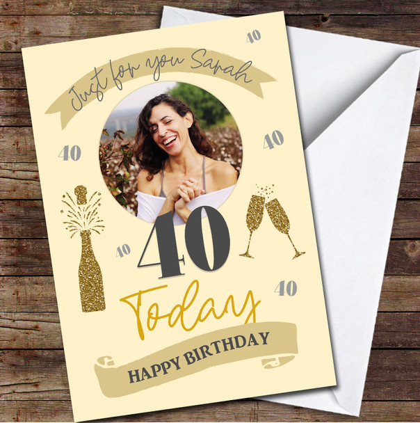 40 Today 40th Gold Female Champagne Flutes Banner Photo Birthday Card