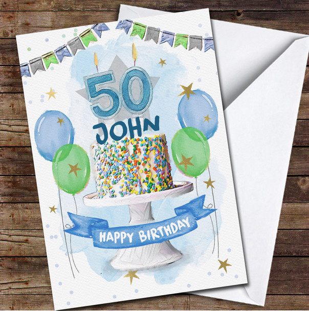 50th Fifty Birthday Male Cake Painted Party Balloons Personalised Birthday Card