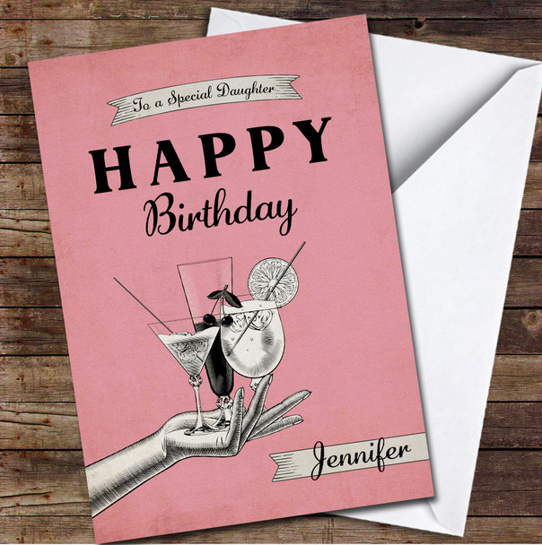 Daughter Pink Background Retro Hand Holding Cocktails Personalised Birthday Card