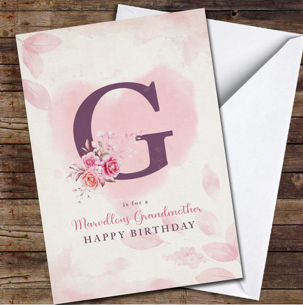 Letter G With Flowers Marvellous Grandmother Happy Personalised Birthday Card