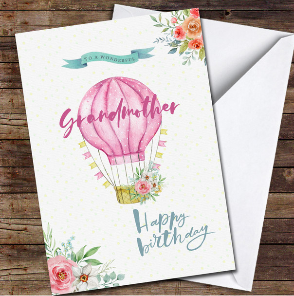 Pink Hot Air Balloon Flowers Wonderful Grandmother Personalised Birthday Card