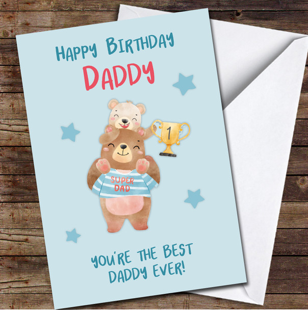 Daddy Cute Bear Illustration Blue Best Daddy Ever Personalised Birthday Card