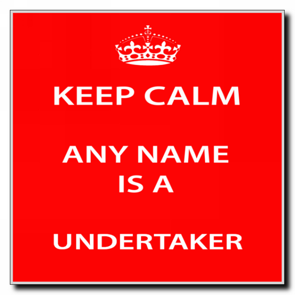Undertaker Personalised Keep Calm Coaster