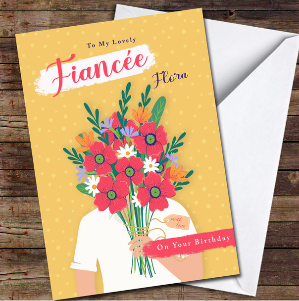 Fiancée Birthday Man Holding Flower Bouquet Card Personalised Birthday Card