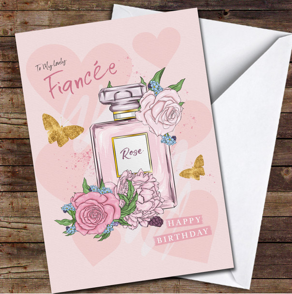Fiancée Birthday Perfume Bottle And Flowers Card Personalised Birthday Card