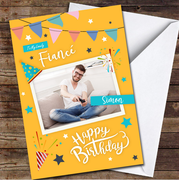 Fiance Birthday Yellow Photo Party Frame Card Personalised Birthday Card