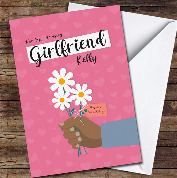 Girlfriend Dark Skin Hand Holding Flowers Card Personalised Birthday Card