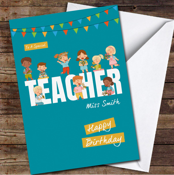 Teacher Birthday Children Holding Flowers Card Personalised Birthday Card