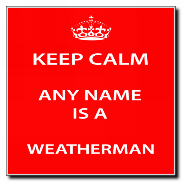 Weatherman Personalised Keep Calm Coaster