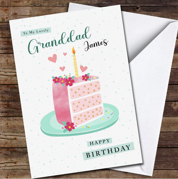 Granddad Birthday Slice Of Cake Card Personalised Birthday Card