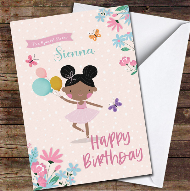 Special Sister Black Hair Pink Cute Little Ballerina Personalised Birthday Card
