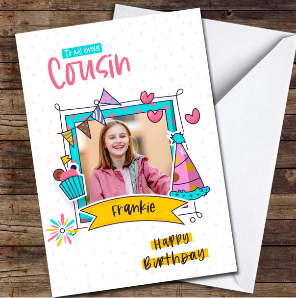 Cousin Photo Party Frame Any Text Personalised Birthday Card