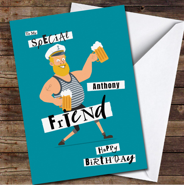 Friend Funny Blonde Bearded Sailor Man With Beer Any Text Birthday Card