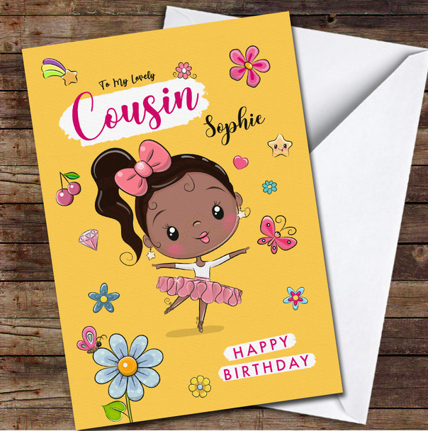 Cousin Dark Skin Cute Little Ballerina Any Text Personalised Birthday Card