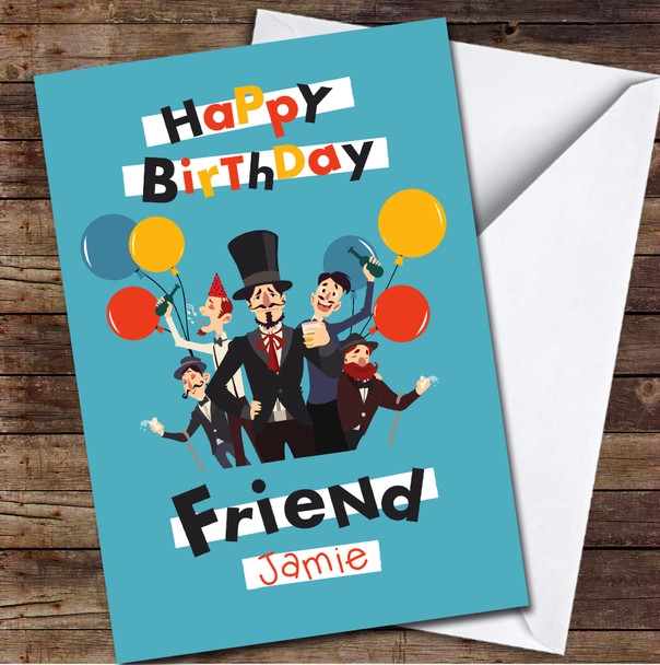 Friend Drinking Man Fun Cartoon Characters Any Text Personalised Birthday Card