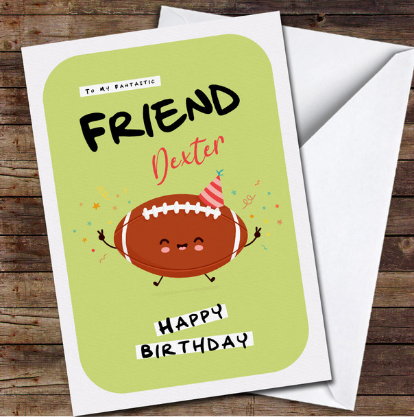 Friend Rugby Ball With Party Hat Any Text Personalised Birthday Card