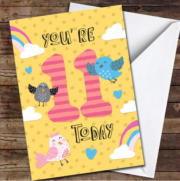 11th You're 11 Today Girl Birds 11th Any Age Personalised Birthday Card