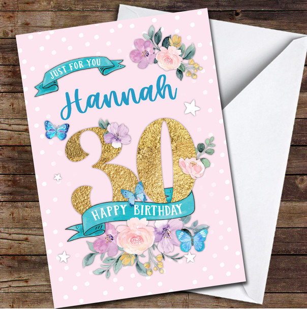 30th Female Flowers Butterfly Pink Any Age Personalised Birthday Card