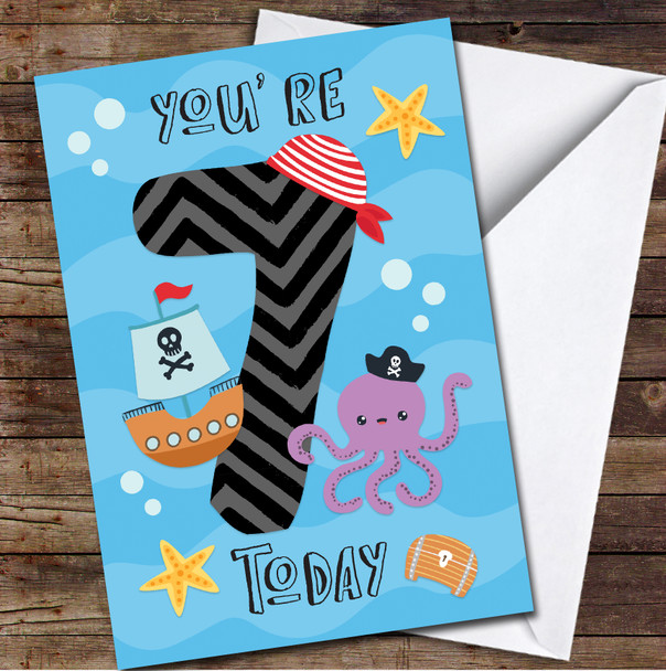 7th You're 7 Today Boy Pirate 7th Any Age Personalised Birthday Card
