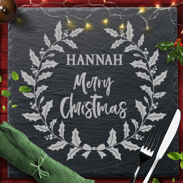 Holly Wreath Any Name Or Text Square Personalised Christmas Slate Placemat