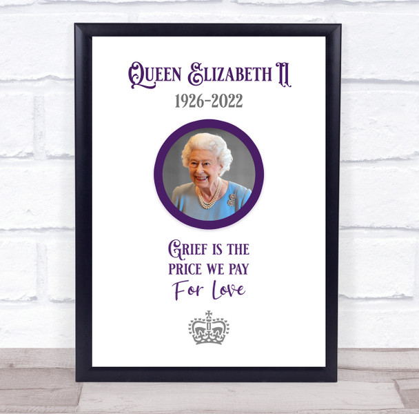 Queen Elizabeth II Memorial Price We Pay For Love Art Poster Print