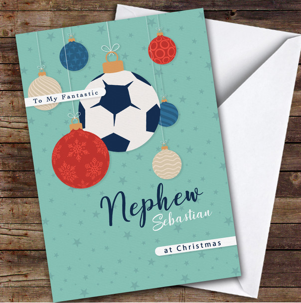 Fantastic Nephew Christmas Balls With Football Personalised Christmas Card
