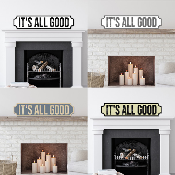 It's All Good Any Colour Any Text 3D Train Style Street Home Sign