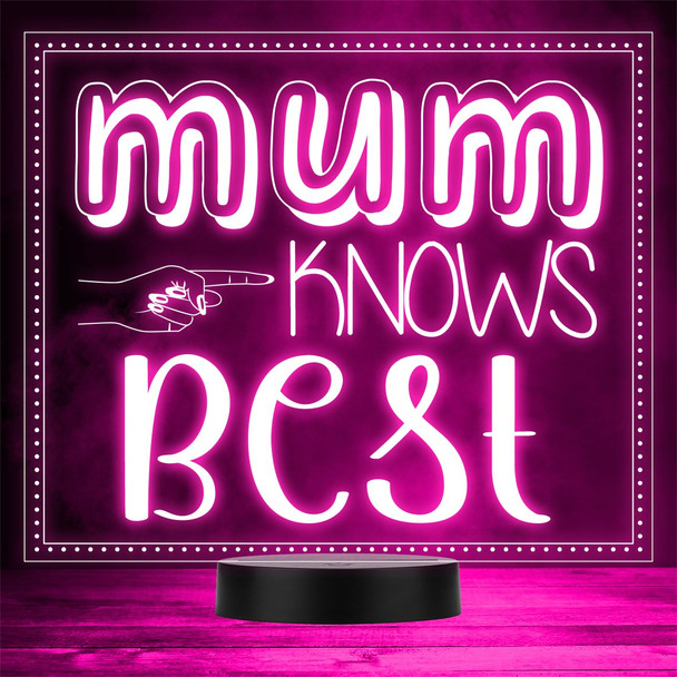 Mum Knows Best Pointing Hand Mother's Day Personalised Gift Colour Night Light