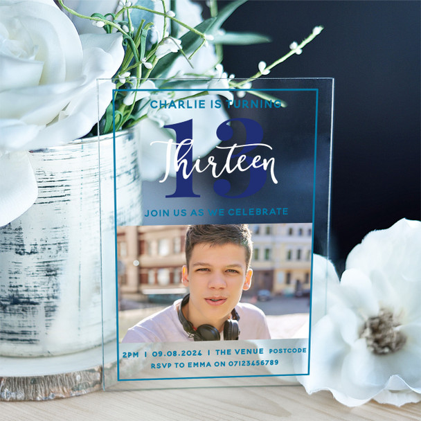 13th Or Any Age Photo Blue Acrylic Clear Transparent Birthday Party Invitations