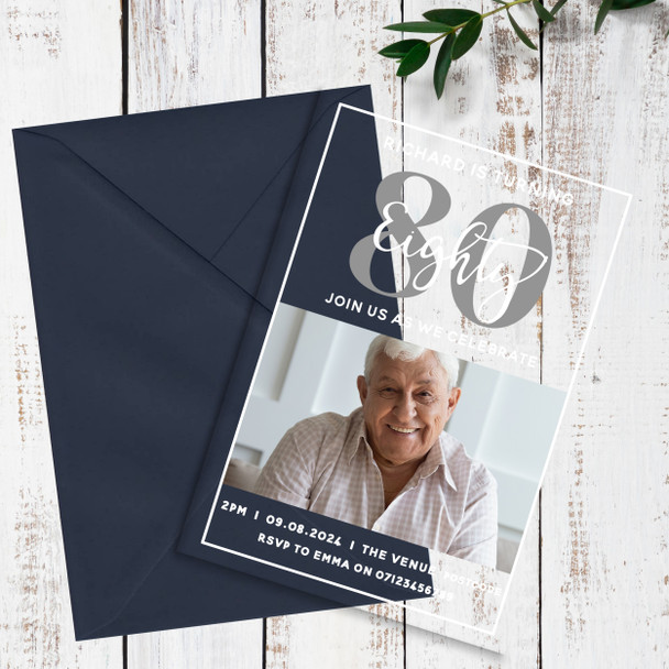 80th Or Any Age Photo Grey Acrylic Clear Transparent Birthday Party Invitations