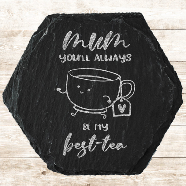 Hexagon Slate Cup Of Tea Mum Best-Tea Mother's Day Gift Personalised Coaster