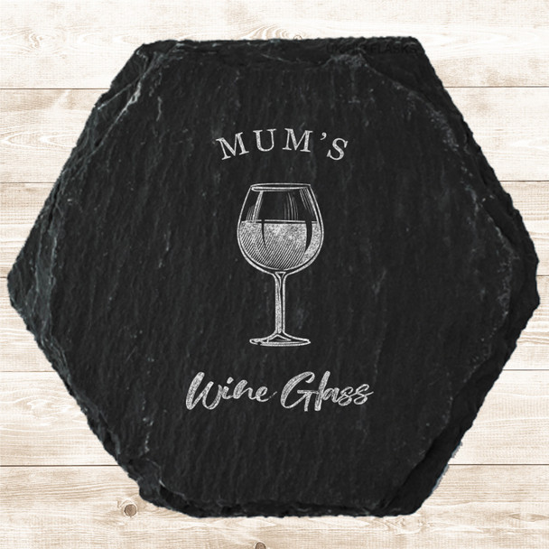 Hexagon Slate Mum's Wine Glass Drink Mother's Day Gift Personalised Coaster