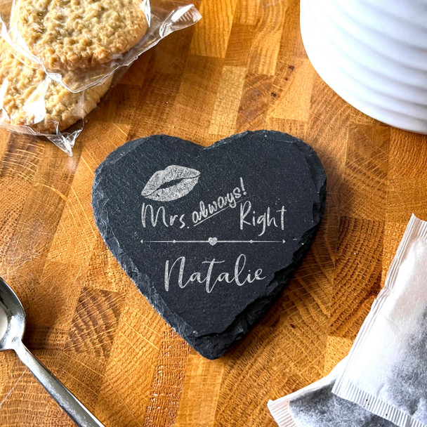 Heart Slate Mrs Always Right Lips Wife Wedding Day Gift Personalised Coaster