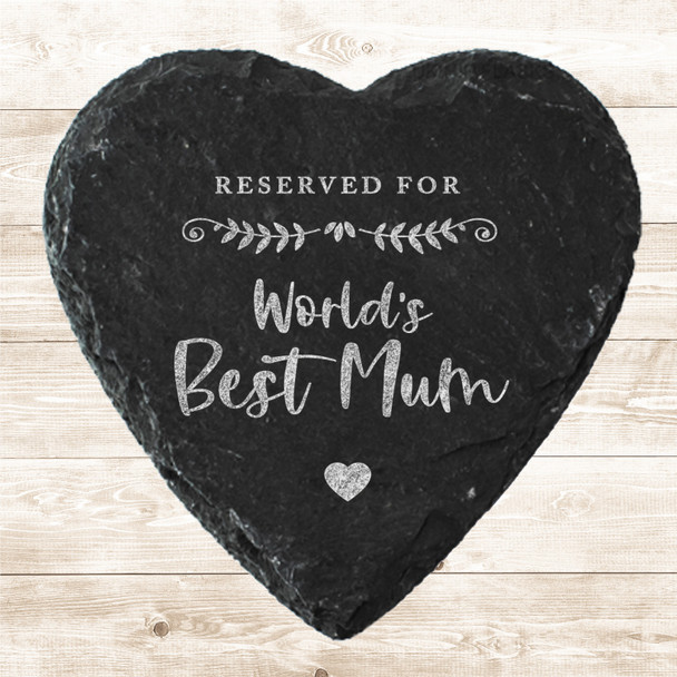 Heart Slate Reserved World's Best Mum Mother's Day Gift Personalised Coaster