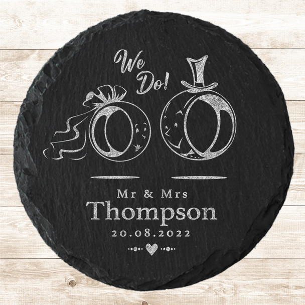 Round Slate Funny Bride Groom Wedding Day Rings We Do Gift Personalised Coaster
