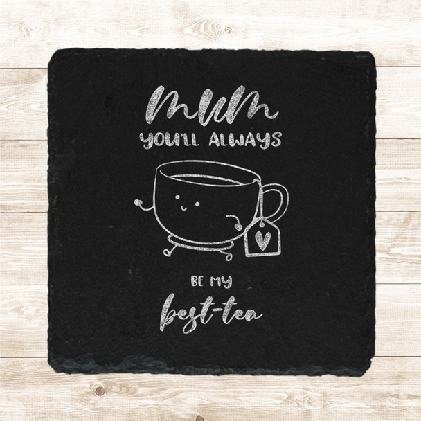 Square Slate Cute Cup Of Tea Mum Best-Tea Mother's Day Gift Personalised Coaster